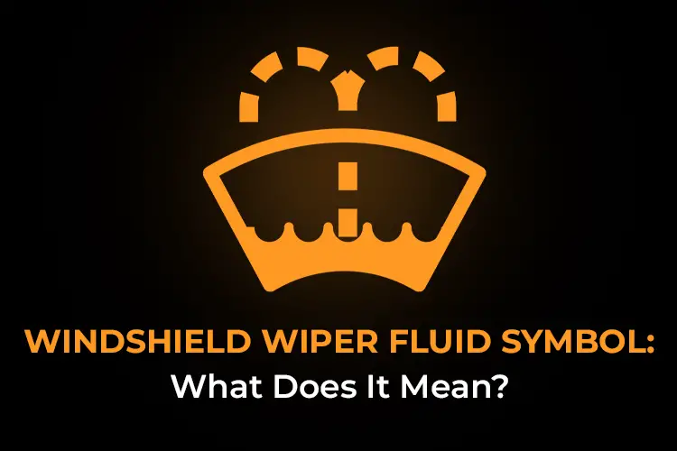 What does the windshield wiper fluid symbol mean?