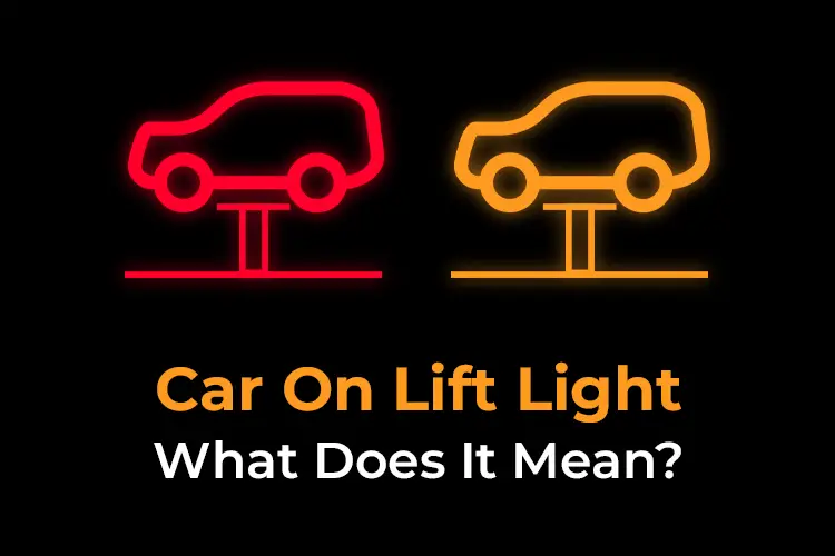 car on lift warning light
