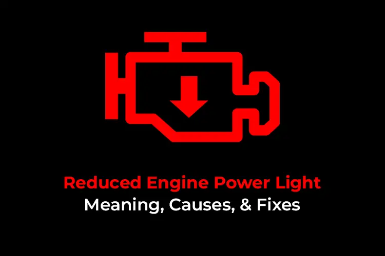 reduced engine power light