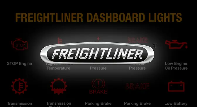 Freightliner Warning Lights and Meanings (FULL List, FREE Download)