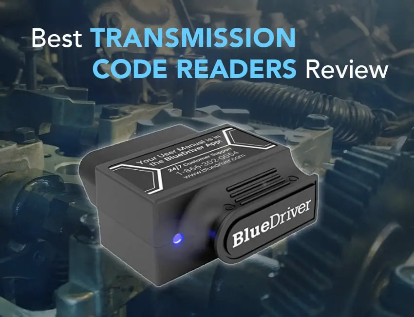 In this article, you'll find out the best transmission code readers