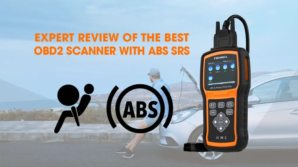 Best OBD2 Scanner with ABS SRS
