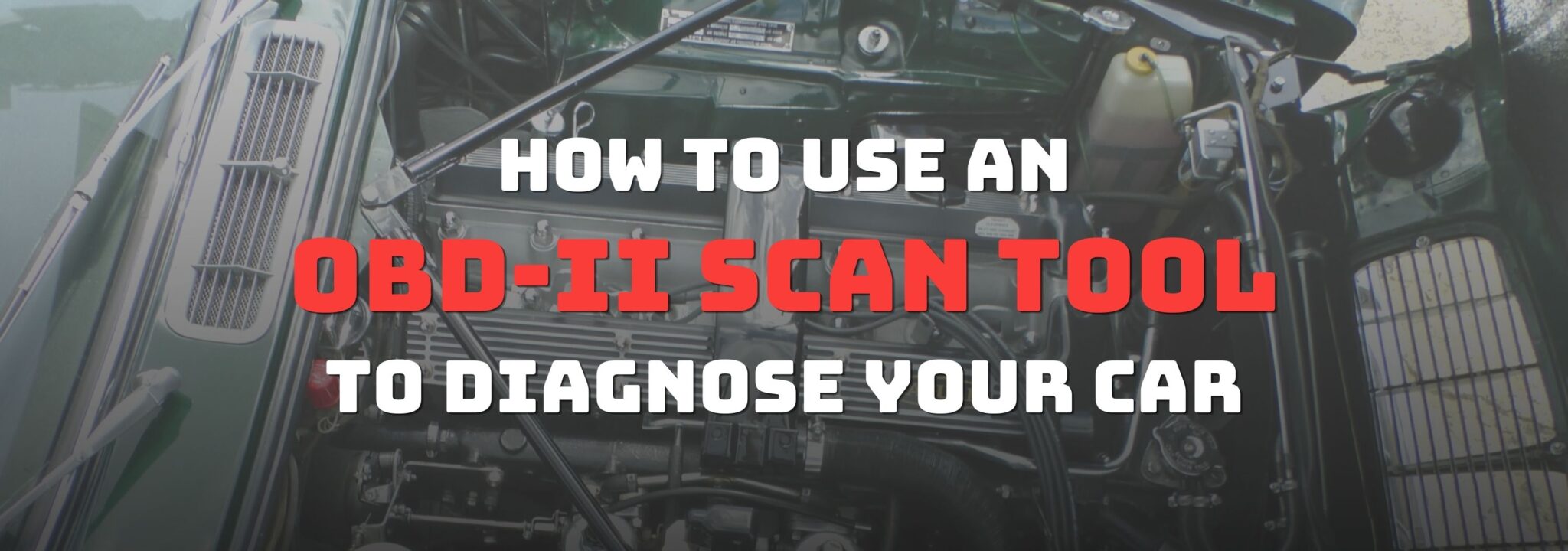 How to Use an OBDII Scan Tool to Diagnose Your Car OBD Advisor