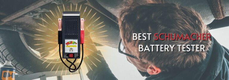 Schumacher Battery Tester: Top 3 Picks Review 2020 - OBD Advisor