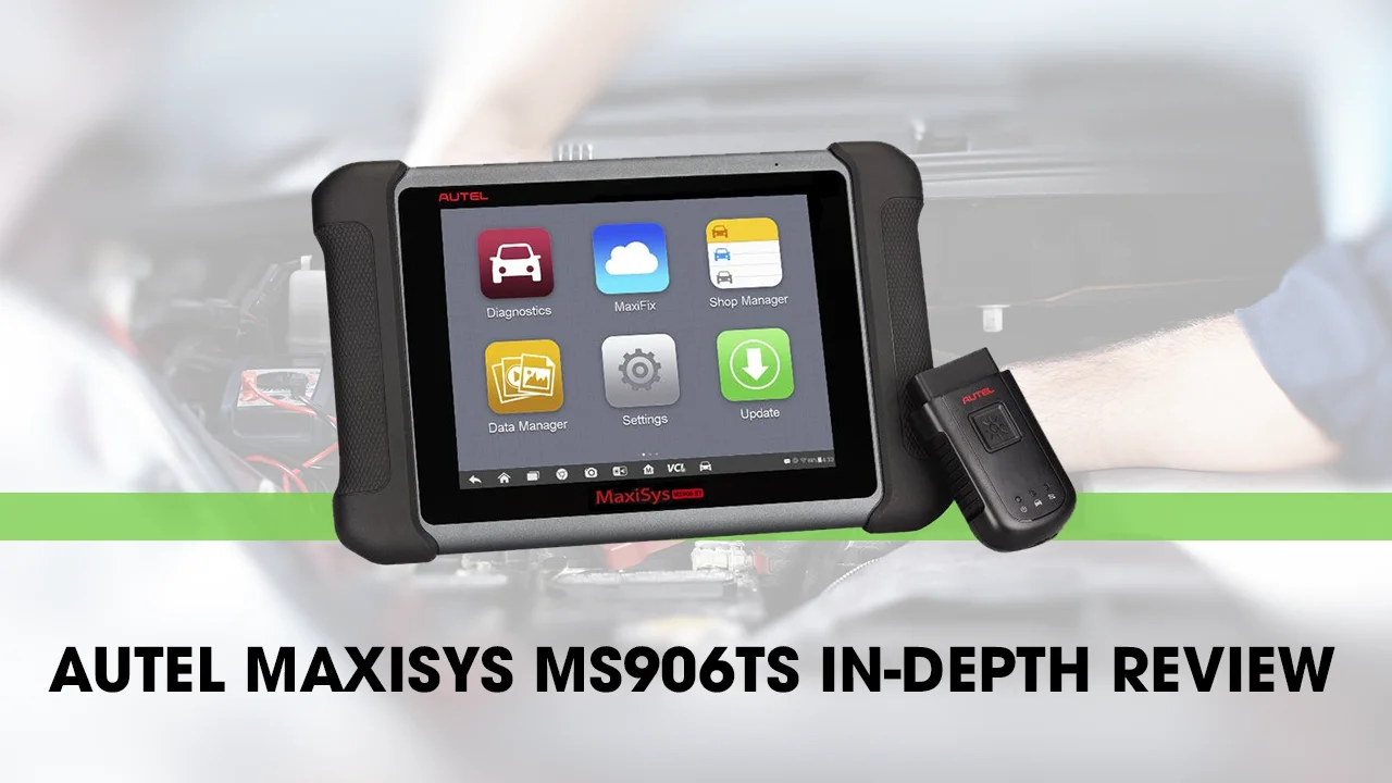 Here's where you can get an in-depth review of the Autel MaxiSys MS906TS