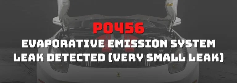 Here's where you can get a thorough understanding of the P0456 OBD2 code