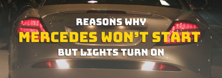 Here's where you can find out why Mercedes won’t start but lights turn on, this is the right place