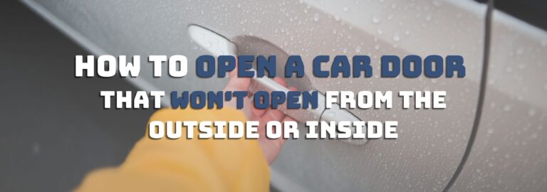 Here's where you can find out how to open a car door that won't open from the outside or inside
