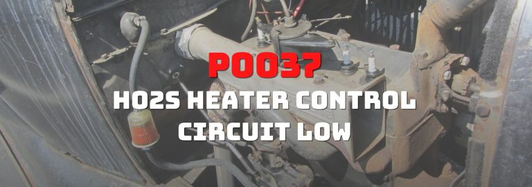 In this article, we'll inform you everything you need to know about the P0037 code