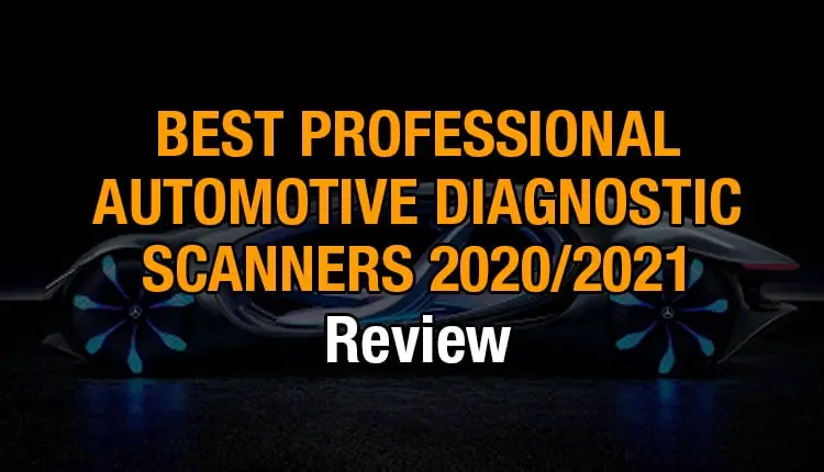 This article shows you the best OBD2 scanners and the best professional automotive diagnostic scanners 