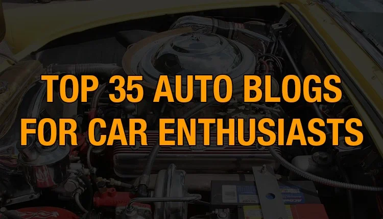 Aquí es donde puede encontrar los mejores blogs de automóviles para entusiastas de los automóviles.