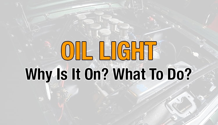 Here's where you can find out what to do when the oil light comes on