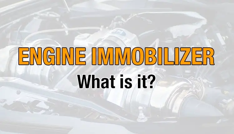 Here's where you can find out all about the engine immobilizer