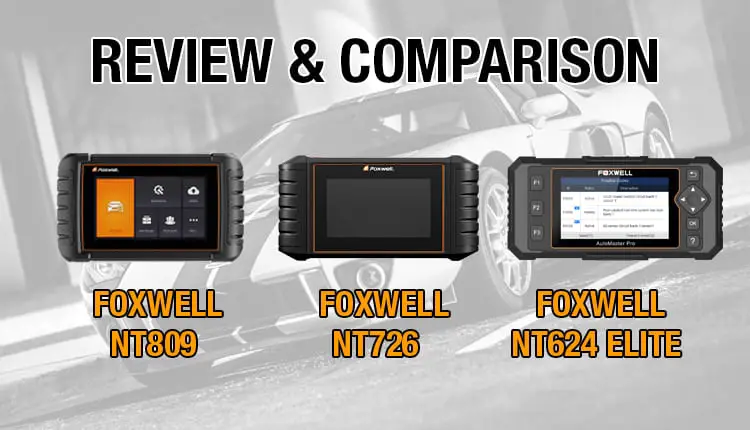 Foxwell NT809 vs. NT726 vs. NT624 Elite