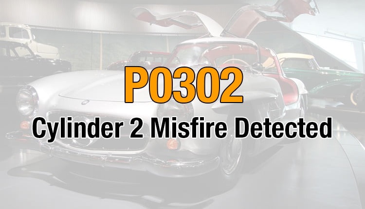 Here's where you can get a thorough understanding of the P0302 OBD2 code