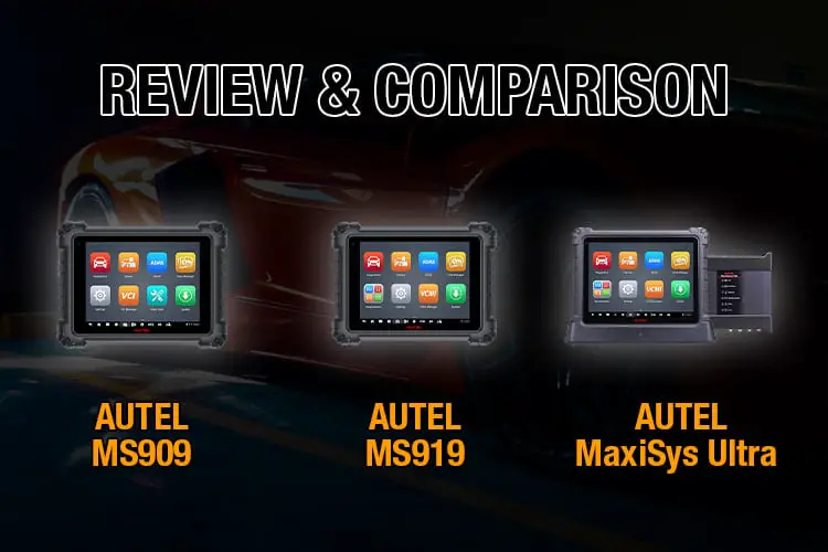 Autel MS909 vs. MS919 vs. MaxiSys Ultra